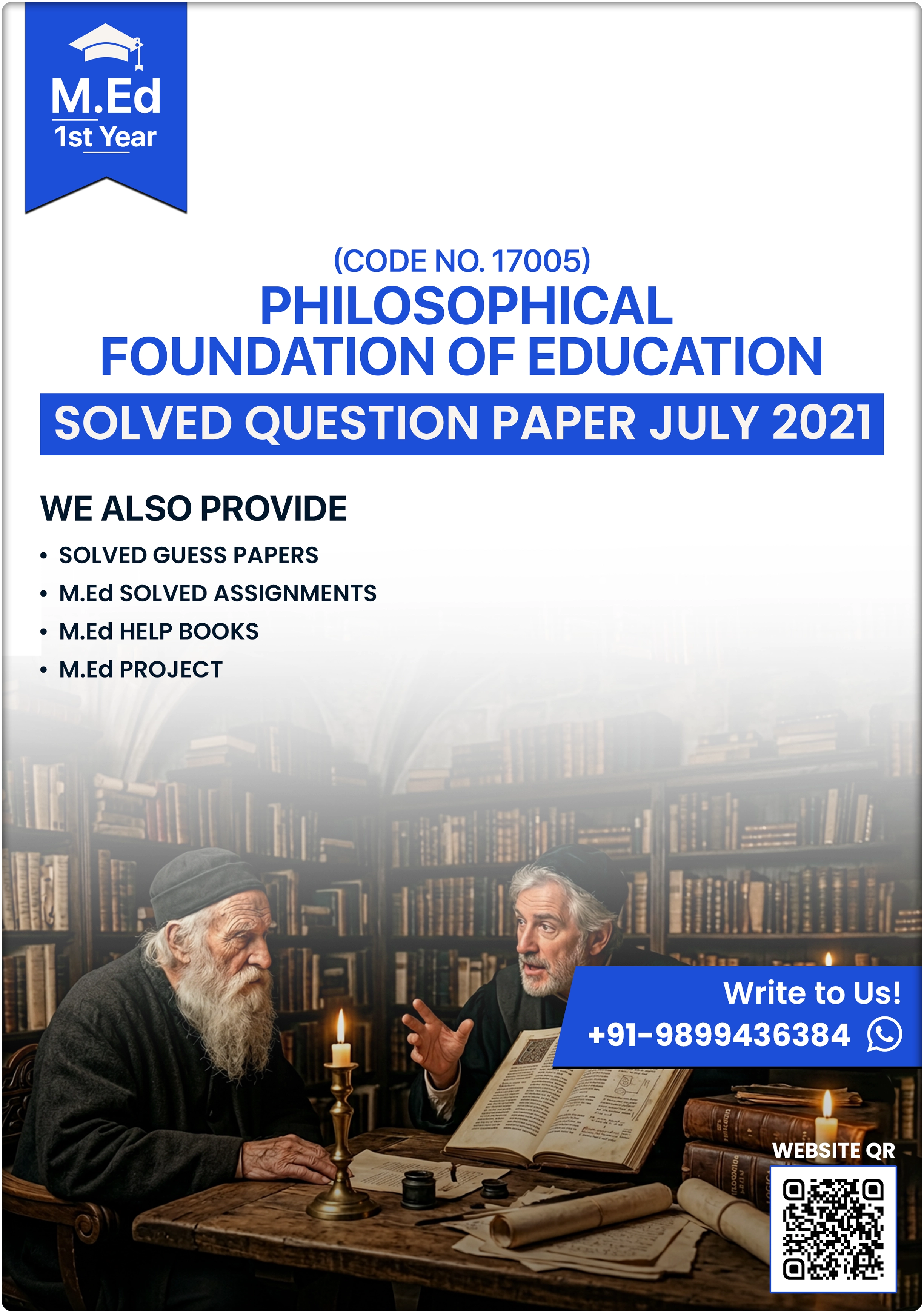 Philosophical Foundation of Education — M.Ed 2nd Sem Question Paper, July 2021 (Code 17005, with Solutions)
