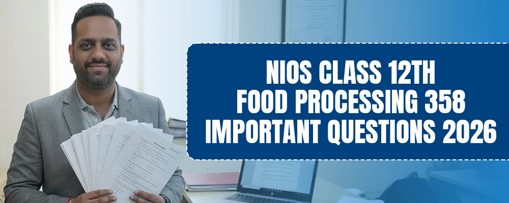 NIOS Food Processing - Nutrition, food quality, safety, and consumer rights