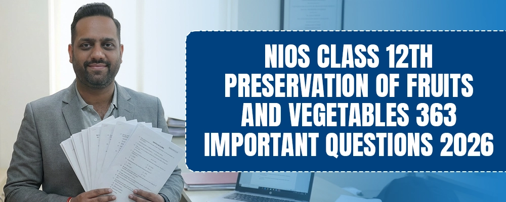 NIOS Preservation of Fruits And Vegetables - Preservation techniques, food safety, quality, and entrepreneurship