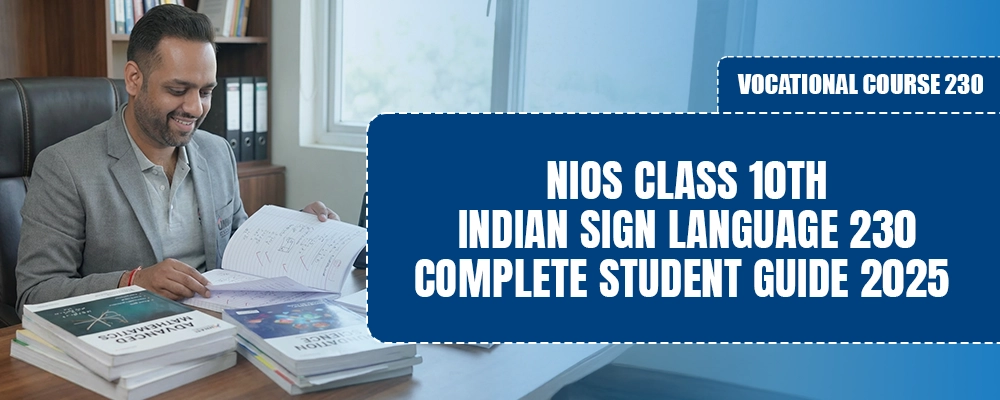 NIOS Indian Sign Language Book Class 10: ISL 230 Guide
