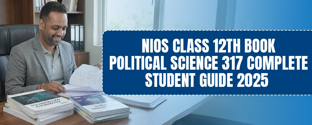 NIOS Political Science Book Class 12: Code 317 Guide