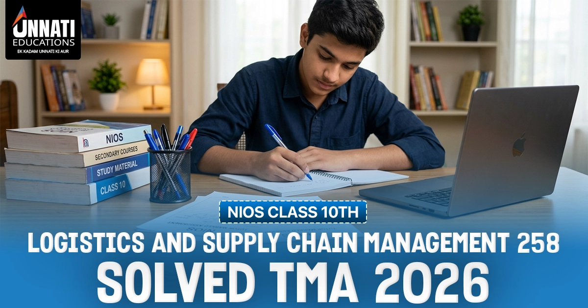NIOS Class 10 Logistics and Supply Chain Management (258) Solved TMA