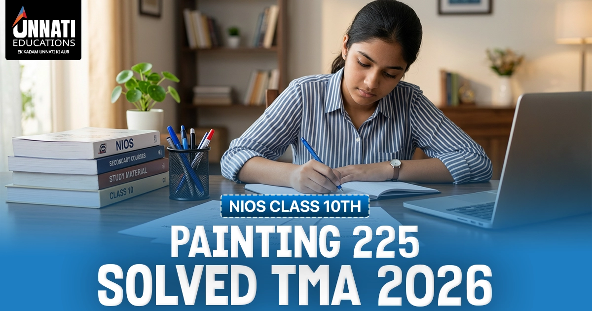 NIOS Class 10 Painting 225 Solved TMA 2026