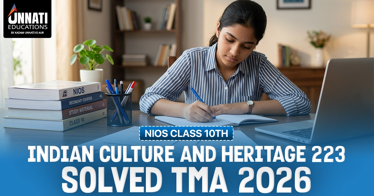 NIOS Class 10 Indian Culture and Heritage 223 Solved TMA