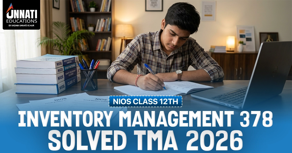 NIOS Class 12 Inventory Management 378 Solved TMA 2026
