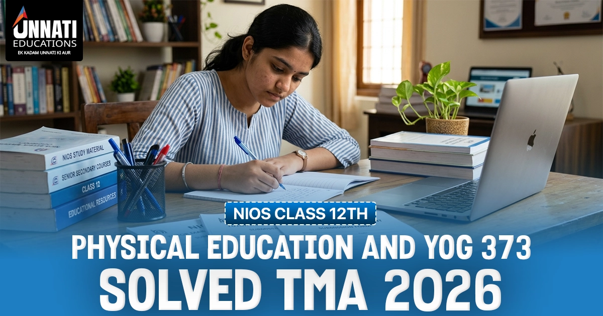 NIOS Class 12 Physical Education and Yog 373 Solved TMA 2026