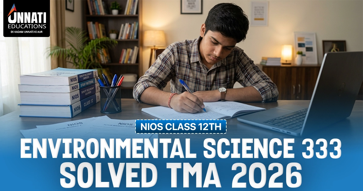 NIOS Class 12 Environmental Science 333 Solved TMA 2026