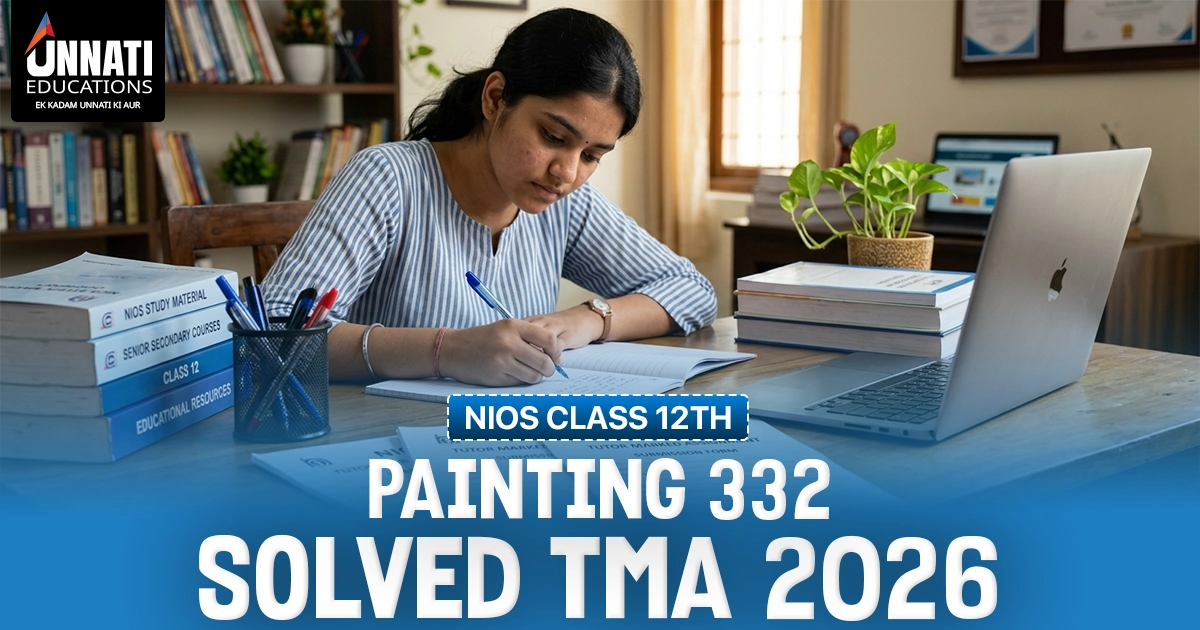 NIOS Class 12 Painting 332 Solved TMA 2026