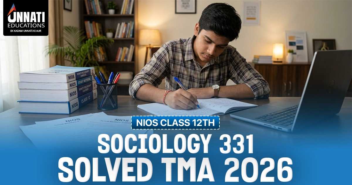 NIOS Class 12 Sociology 331 Solved TMA (October 2026)