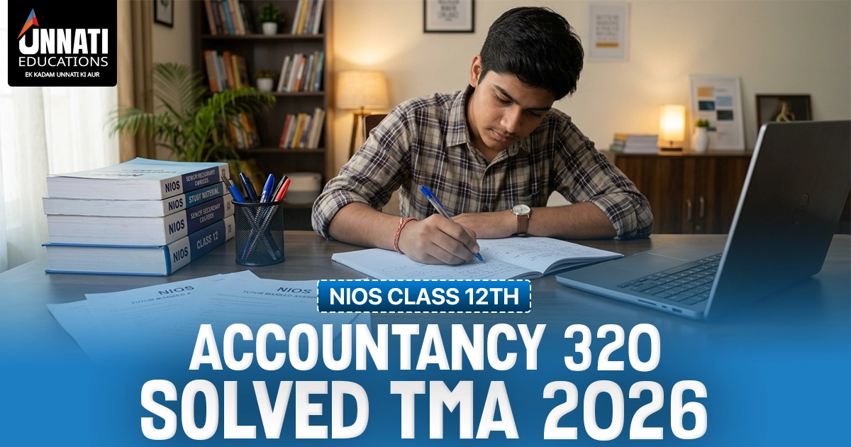 NIOS Class 12 Accountancy 320 Solved TMA 2026