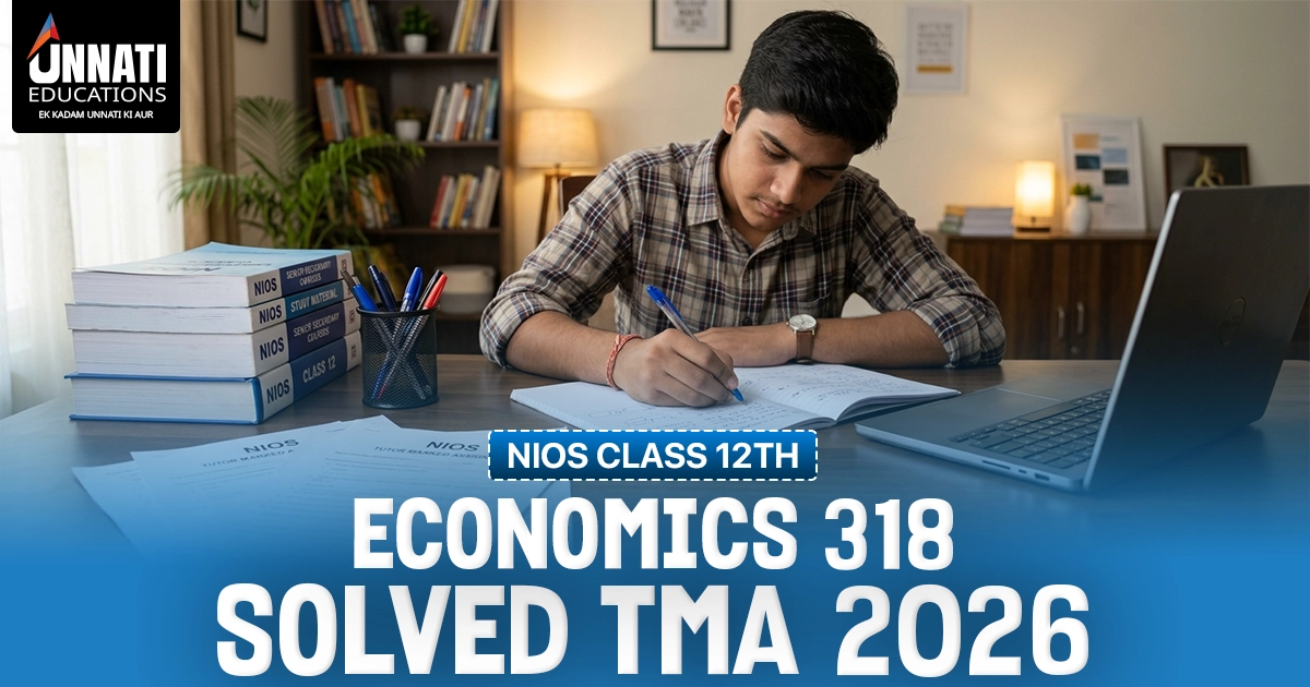 NIOS Class 12 Economics 318 Solved TMA 2026