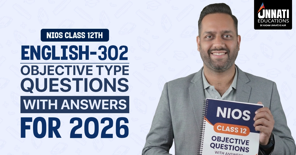 NIOS Class 12 English 302 Objective Type Questions with Answers 2026