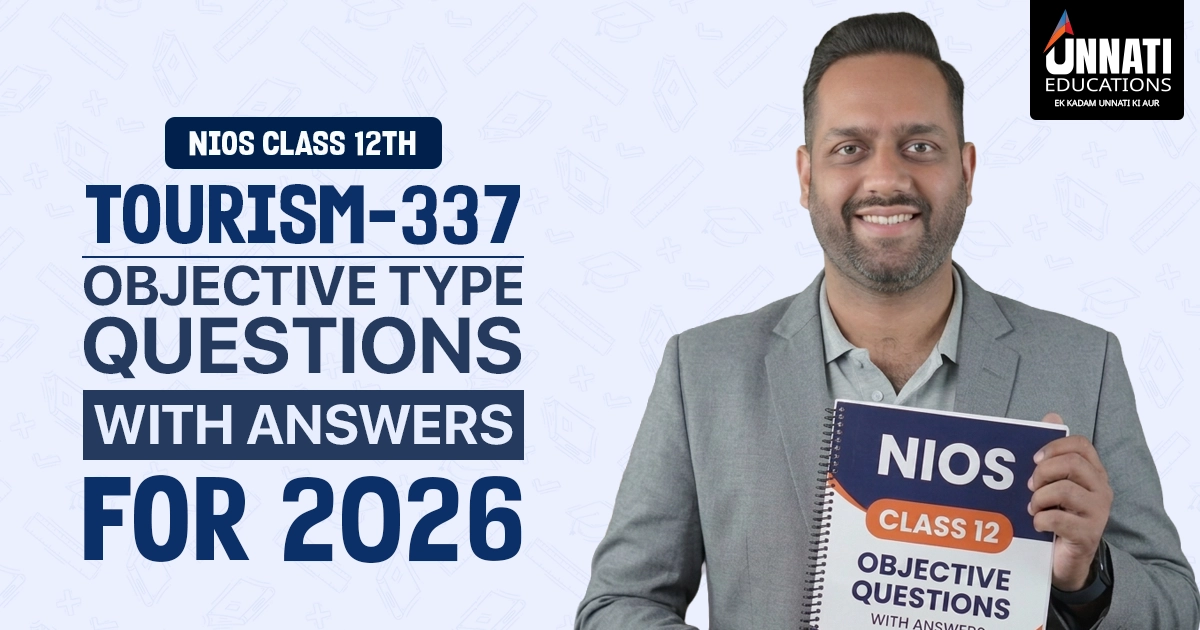NIOS Class 12 Tourism 337 Objective Type Questions with Answers 2026