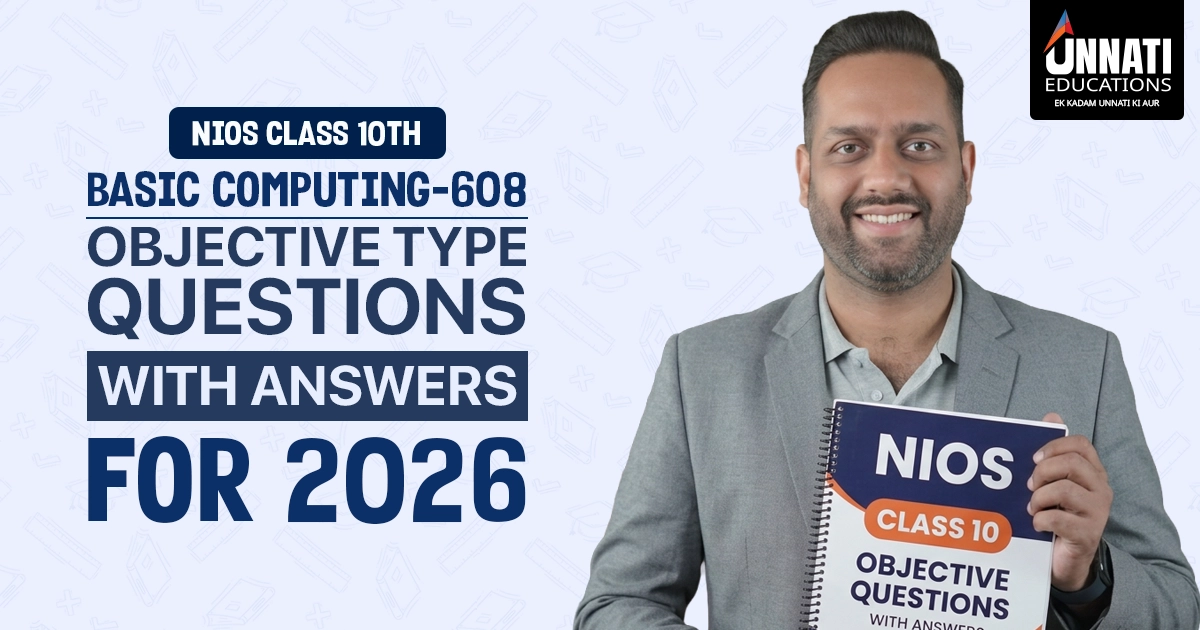NIOS Class 10 Basic Computing 608 Objective Type Questions with Answers 2026