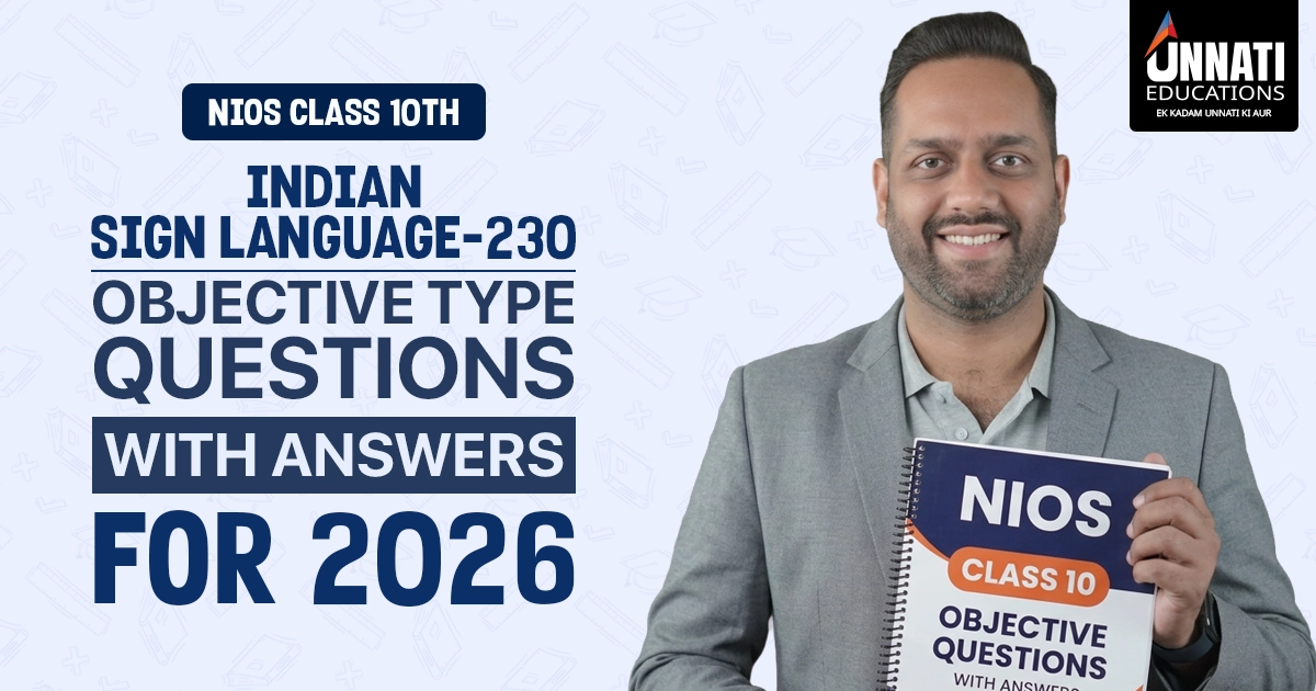 NIOS Class 10 Indian Sign Language 230 Objective Type Questions