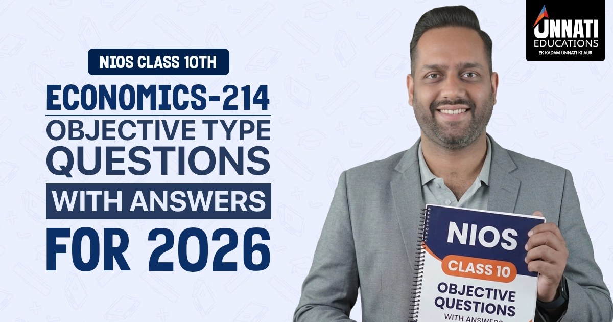 NIOS Class 10 Economics 214 Objective Type Questions with Answers 2026