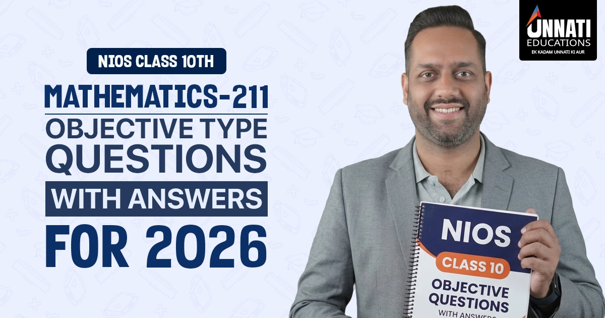 NIOS Class 10 Mathematics 211 Objective Type Questions with Answers for 2026