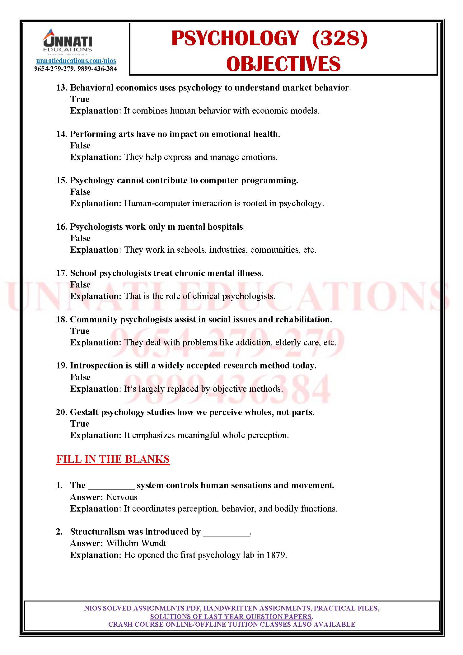 rong>Explanation: The ABC model describes attitude through three parts, the affective feeling, the behavioural tendency to act, and the cognitive belief or thought about the object. Sample Fill in the Blanks from NIOS Psychology 328 Fill in the blanks reward the precise term, so read each explanation to fix the keyword in memory