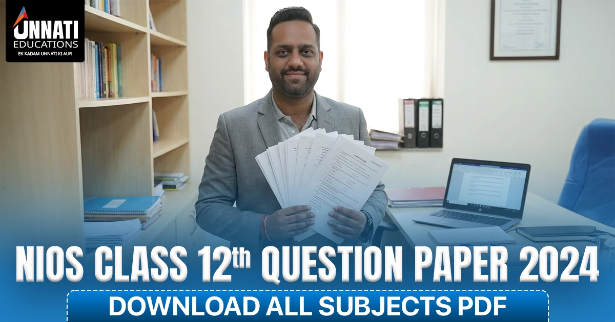 NIOS Class 12 Question Paper with Solution 2024 – Download All Subjects PDF