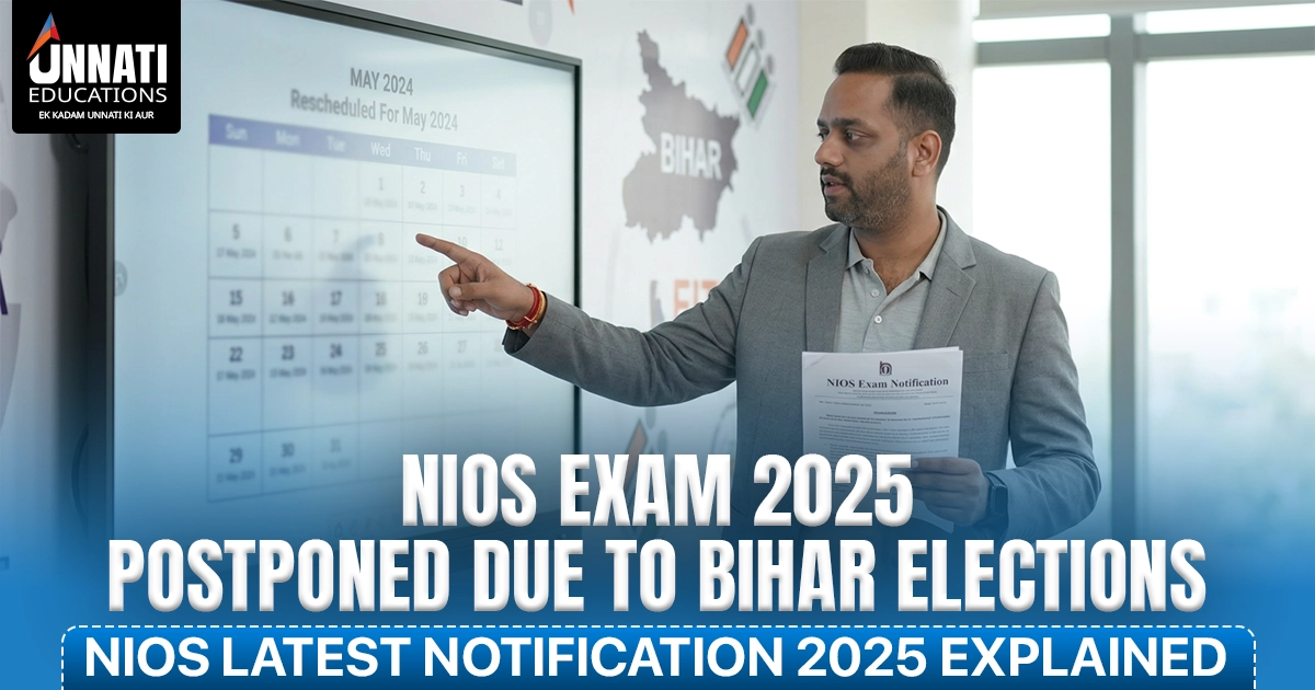 NIOS Exam 2025 Postponed Due to Bihar Elections | NIOS Latest Notification 2025 Explained