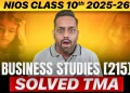 NIOS Business Studies Class 10 TMA Solved OCT 2025