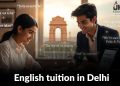 English tuition in Delhi