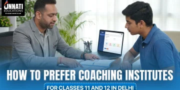 How to prefer coaching institutes for classes 11 and 12 in delhi