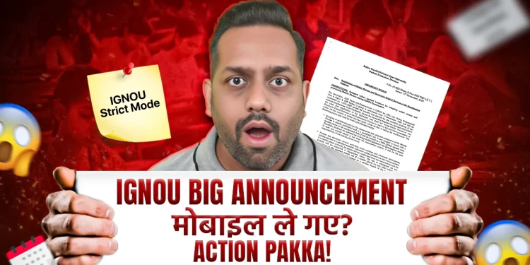 IGNOU: exam guidelines Dec 2025 Out | IGNOU Exam Guidelines – Mobile Ban Alert!