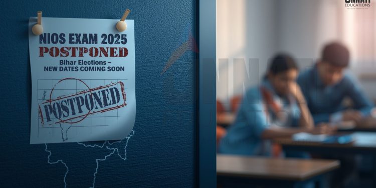 NIOS Exam 2025 Postponed Due to Bihar Elections
