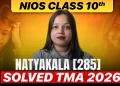NIOS Class 10, Natyakala, TMA April 20,25 -- The Brutal Breakdown No One Gave You