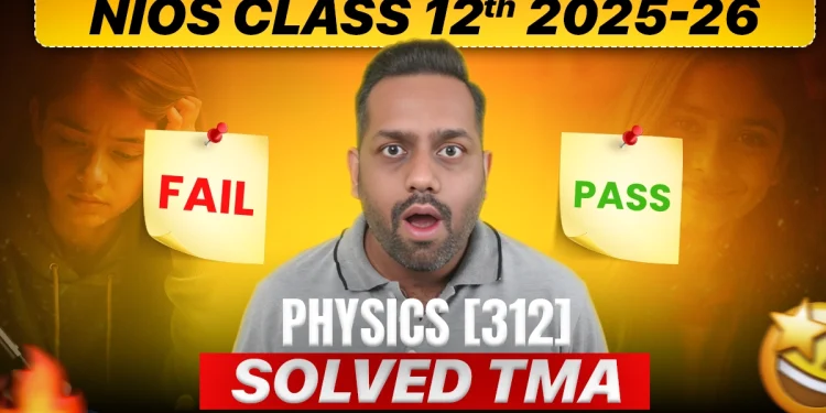 NIOS Class 12 Physics Solved TMA 2025-26 EXAM HACKS