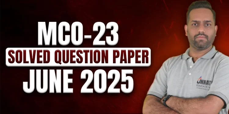 IGNOU MCO 023 Question Paper June 2025 | MCO 23 Important Questions Guide (Brutal Truth)