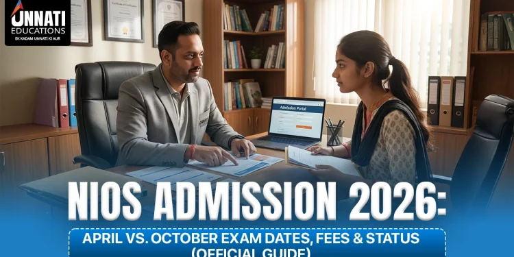 NIOS Admission 2026: April vs. October Exam Dates, Fees & Status (Official Guide)