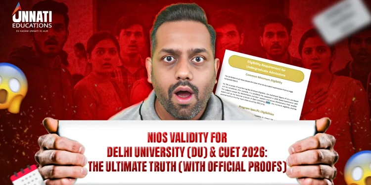NIOS Validity for Delhi University (DU) & CUET 2026: The Ultimate Truth (With Official Proofs)