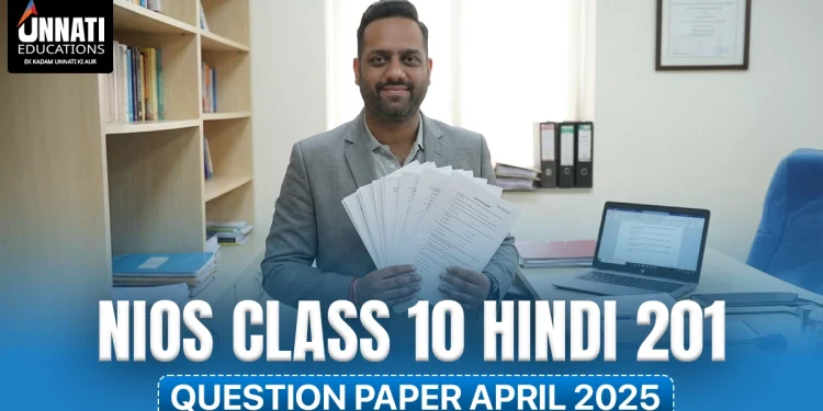 NIOS Class 10 Hindi 201 Question Paper April 2025