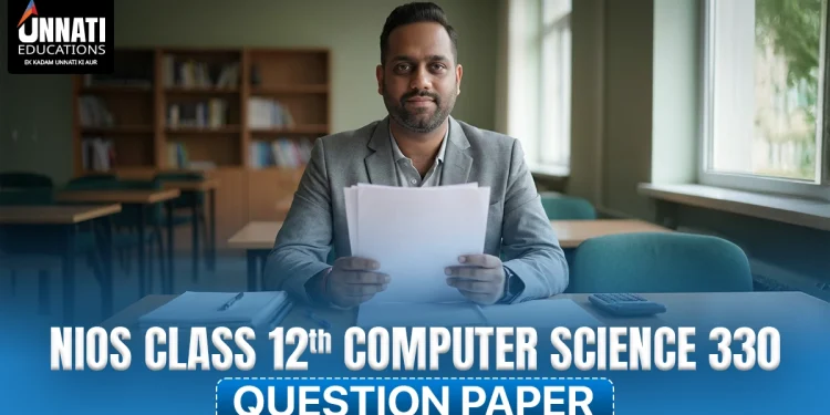 NIOS Class 12 Computer Science 330 Question Paper