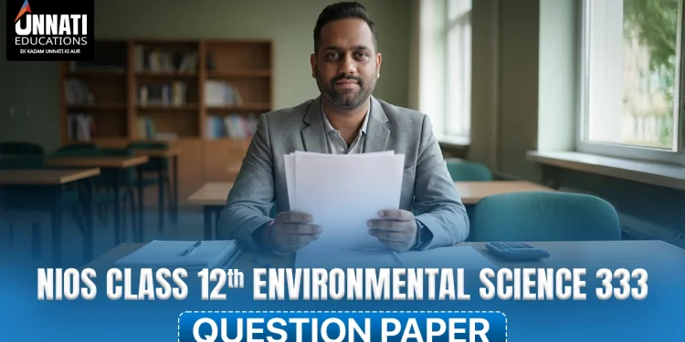 NIOS Class 12 Environmental Science 333 Question Paper