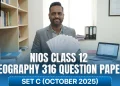 NIOS Class 12 Geography 316 Question Paper October 2025