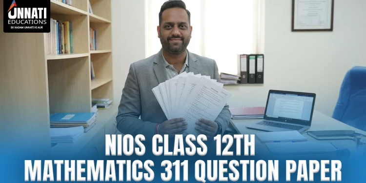 NIOS Class 12 Mathematics 311 Question Paper